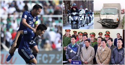 CHÀO BUỔI SÁNG ngày 22/1: BS Hoàng Công Lương bị đề nghị mức án 36-42 tháng tù, Tuyển Việt Nam sẽ cùng Nhật Bản tranh tấm vé vào bán kết Asian Cup 2019