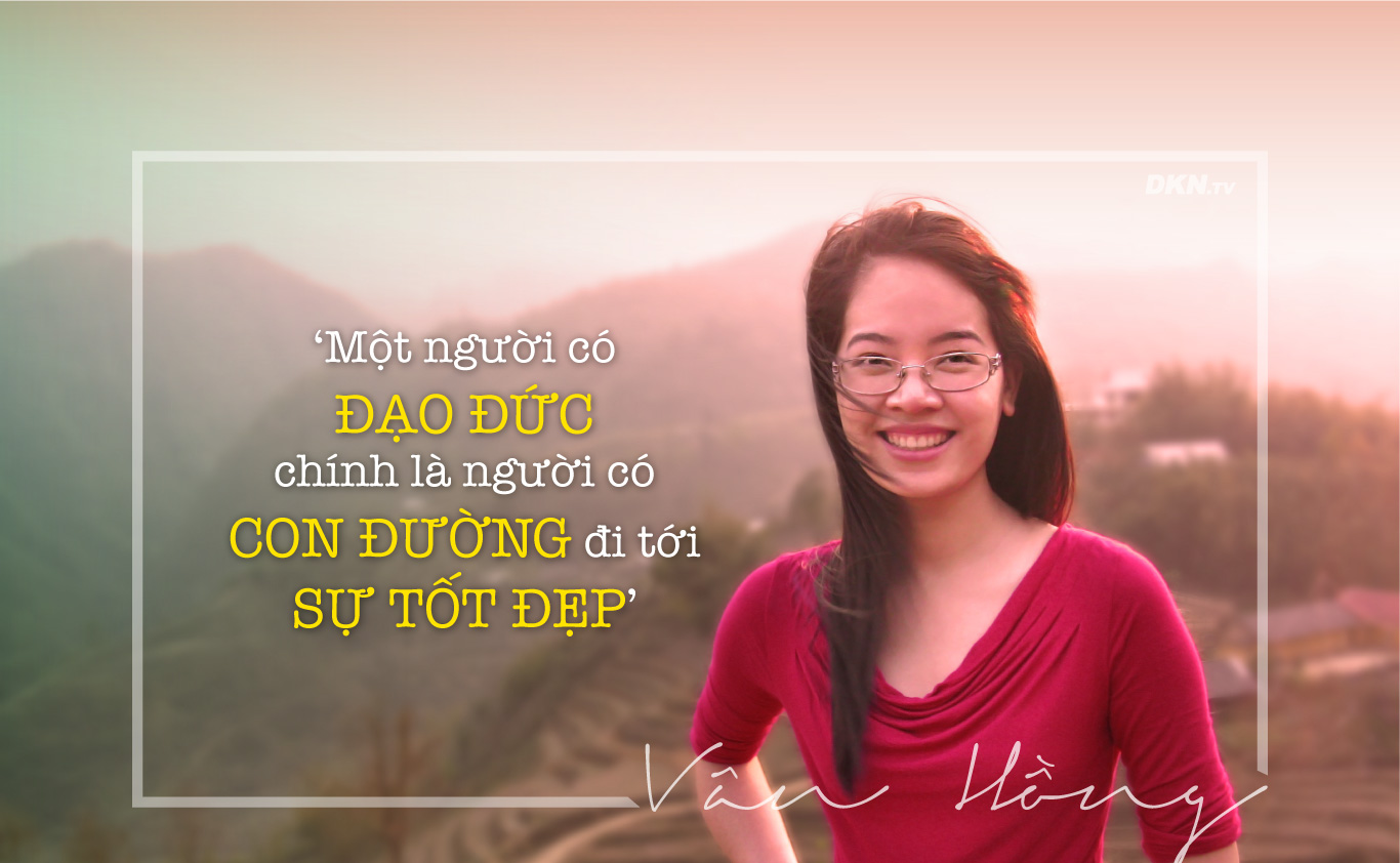 ‘Một người có Đạo đức chính là người có con đường đi tới sự tốt đẹp’