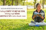 Cựu nhân viên Đài Truyền hình Việt Nam: Tưởng chết vì bệnh tim, không ngờ khỏi không cần viên thuốc nào