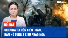 Toàn cảnh quốc tế 8/8: Kyiv nói có vũ khí tự sản xuất để tấn công Nga; Nga tự tin đánh bại đối thủ