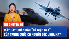 “Cá mập bay” J-15 của Trung Quốc bị chê là quá nặng để thực hiện các hoạt động hiệu quả