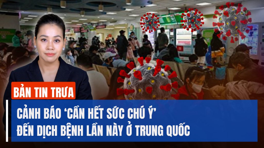 Chuyên gia cảnh báo cần hết sức chú ý đến làn sóng dịch bệnh lần này ở Trung Quốc