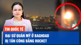 Đại sứ quán Mỹ ở Baghdad bị tấn công; Israel đe dọa biến thủ đô Li-băng thành Gaza