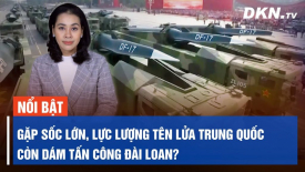 Gặp sốc lớn, Lực lượng Tên lửa Trung Quốc còn dám tấn công Đài Loan?