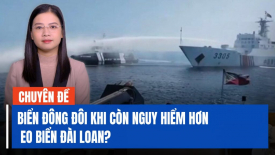 Biển Đông có khi còn nguy hiểm hơn eo biển Đài Loan?