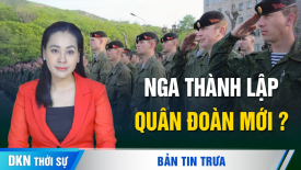 Nga có thể đã thành lập quân đoàn mới; EU khuếch đại chiến thuật trừng phạt Nga