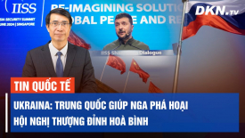 Hoả hoạn bùng phát do mảnh vỡ phi cơ Nga; Ông Zelenskyy: Trung Quốc phá hoại hội nghị hoà bình