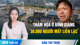 Chạy đua cứu đê hồ Động Đình; Thảm họa ở Bình Giang: Có báo cáo 30.000 người mất liên lạc