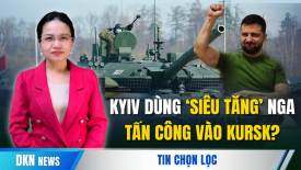 Ukraina có thể sẽ dùng “siêu tăng” thu của Nga tấn công vào Kursk.