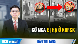 Thiếu quân gần Kursk, Nga sẽ tuyển đợt mới?; Vũ khí mới của Mỹ có thể thay đổi cán cân ở Biển Đông