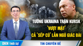 Chuyên gia: Lão tướng Ukraina ‘gừng càng già càng cay', ‘lãnh binh như Thần'