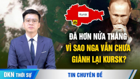 Tại sao hơn nửa tháng rồi Nga vẫn chưa đuổi được quân Ukraina ra khỏi đất nước?