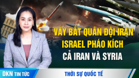 Mỹ trao đổi gấp với Israel vì tấn công Iran; Tin tặc Iran tiết lộ chiến dịch tranh cử của ông Trump