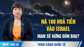 Tel Aviv cảnh báo đáp trả đau đớn Iran; Nga tiến vào trung tâm thành trì Vuhledar