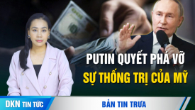 Thời cơ hiếm có để Israel tấn công Iran; Putin quyết phá vỡ sự thống trị của Mỹ