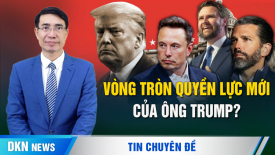 Vòng tròn quyền lực mới của ông Trump: Nhóm những người ủng hộ trung thành?