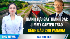 Thành tựu gây tranh cãi: Jimmy Carter trao kênh đào cho Panama