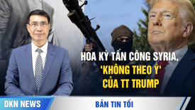 Hoa Kỳ tấn công Syria 'không theo ý' của TT Trump; 'Trung Quốc chết chóc' của Navarro là thế nào?