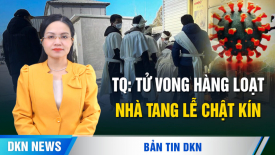 Số người chết vì dịch ở TQ tăng vọt, Nga sẽ giúp Việt Nam trở thành 'quốc gia đối tác' của BRICS