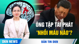 Lương y Bắc Kinh tiết lộ ông Tập 'tái phát nhồi máu não'; Ông Vương Hỗ Ninh bất ngờ tung bài viết cũ