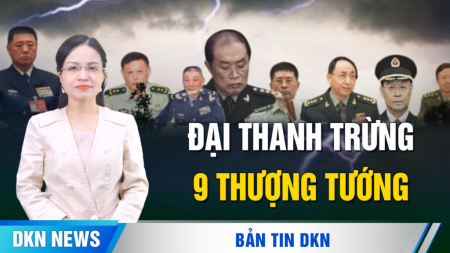 Trung Quốc thanh trừng 9 thượng tướng, hàng trăm người bị điều tra; Nga-Ukraina ngừng bắn ở Zaporizhzhia