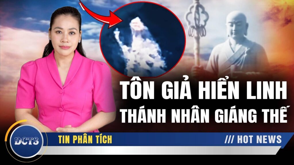 Dị tượng núi Thương Sơn; Tôn giả Đại Ca Diếp hiển linh; Sứ mệnh 3000 năm chờ Thánh Nhân đã thành