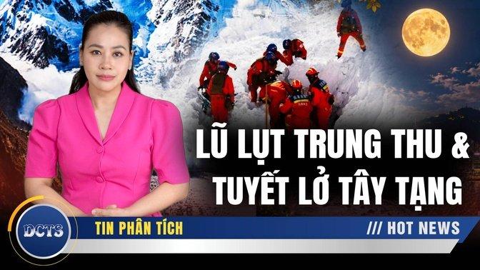 Lũ lụt đêm Trung Thu và tuyết lở Tây Tạng, điềm báo thiên nhân tương ứng