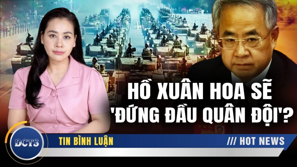 Rò rỉ danh sách Quân ủy: Hồ Xuân Hoa lên ngôi, Tập Cận Bình thất thế?
