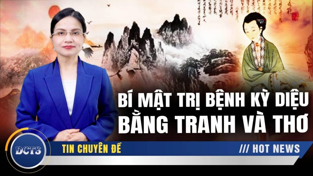 Kỳ tích trị bệnh bằng hội họa và thi ca: Ngắm tranh trấn tà khí, ngâm thơ đẩy lùi trọng bệnh