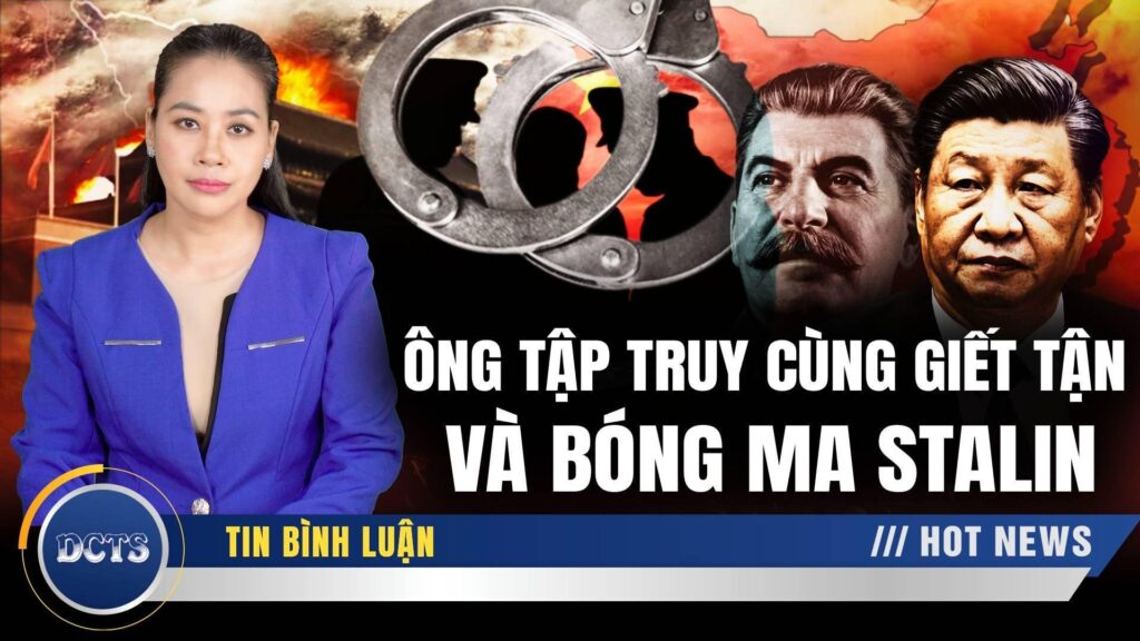 Tập Cận Bình kích hoạt chế độ truy cùng giết tận ở tuổi 73 và bài học từ cái chết của Stalin