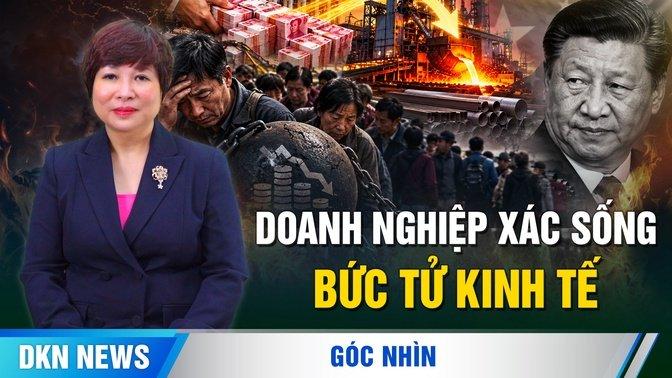 Vì sao Bắc Kinh bơm vốn nuôi doanh nghiệp xác sống để rồi đẩy 90% nợ xấu cho người dân?